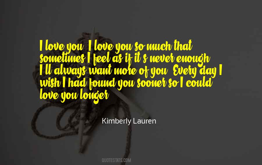 Quotes About I Love You So Much #420143