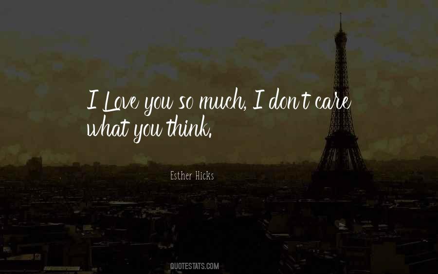 Quotes About I Love You So Much #834826