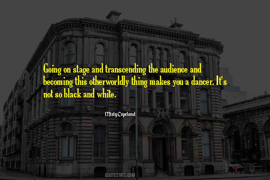 Quotes About Transcending #903443