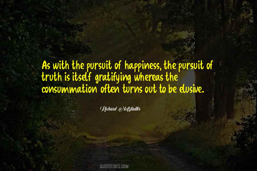 Quotes About Elusive Happiness #113554