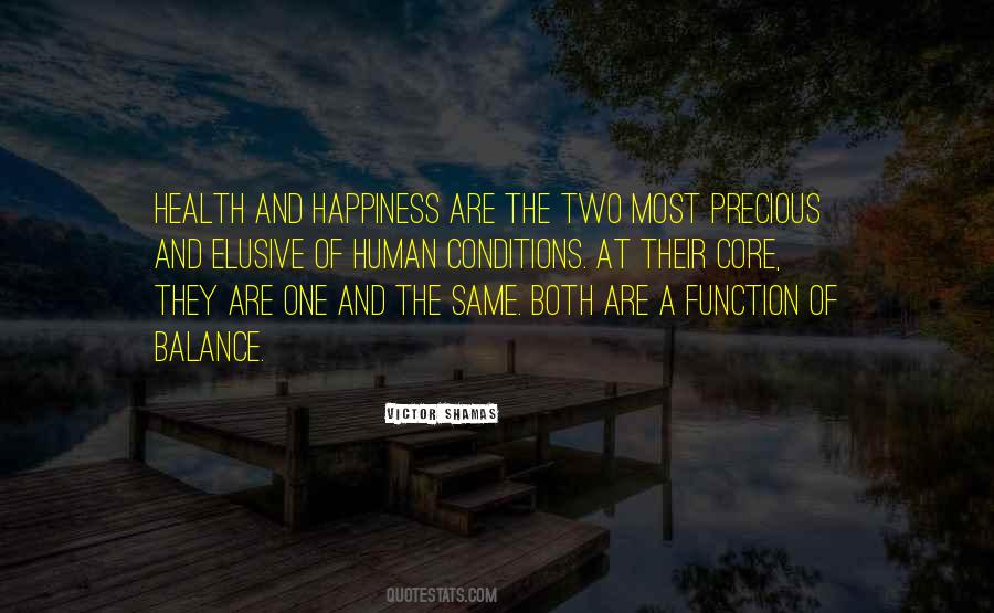 Quotes About Elusive Happiness #1435534