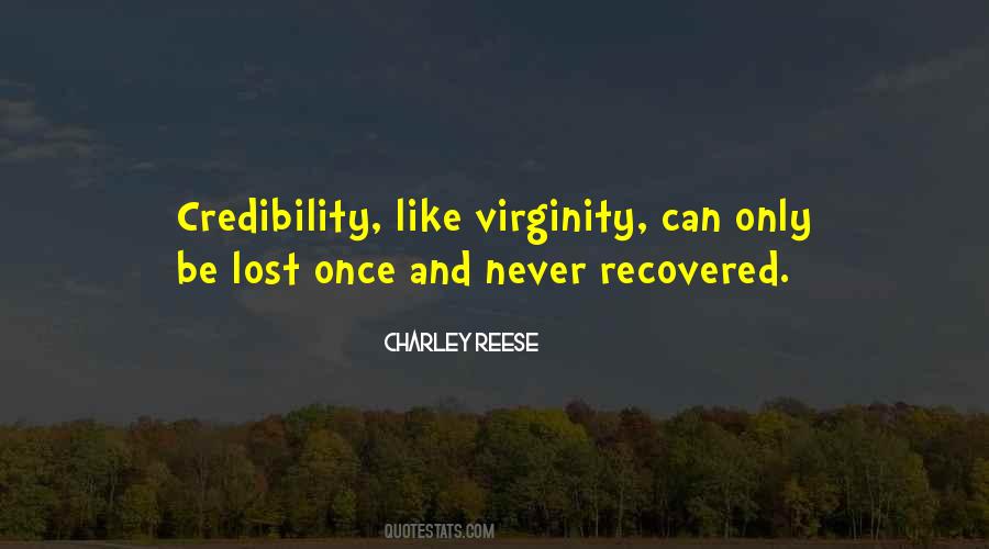 Quotes About Credibility #1039717
