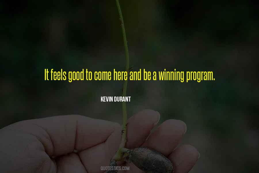 It Feels Good Quotes #107056