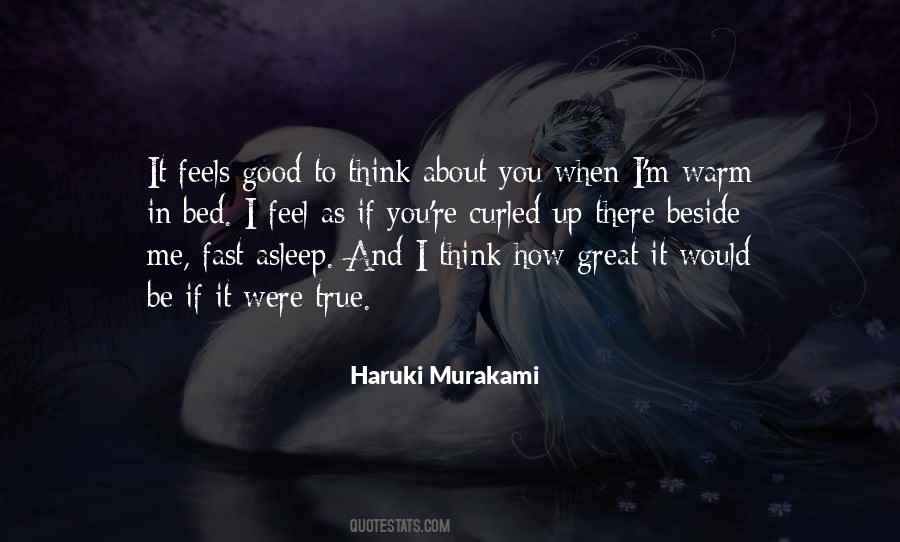 It Feels Good Quotes #439057