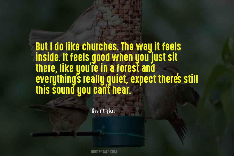 It Feels Good Quotes #522126