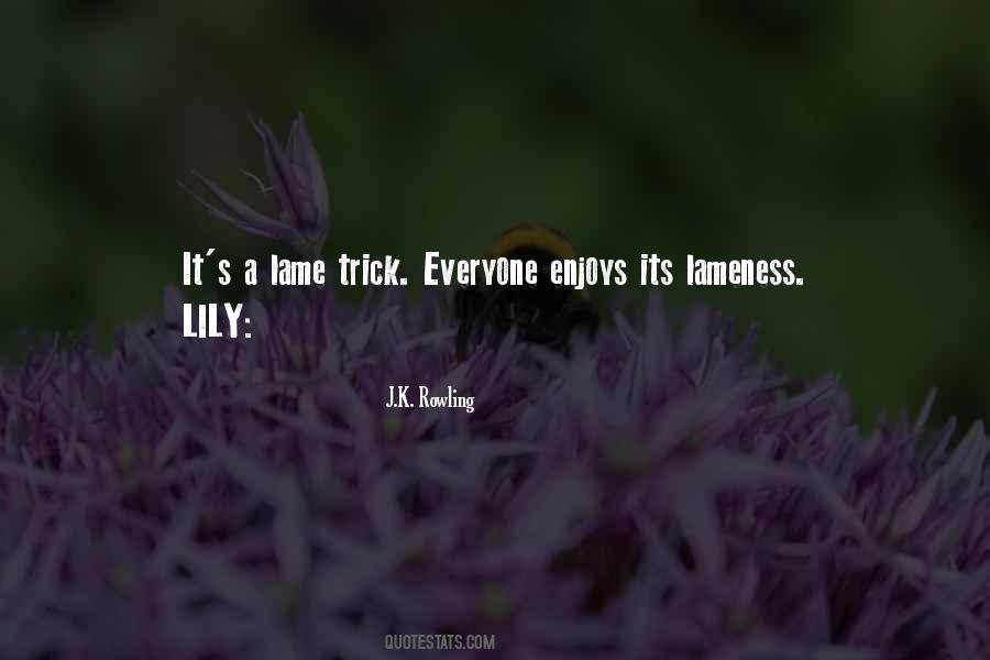 Quotes About Lameness #875319