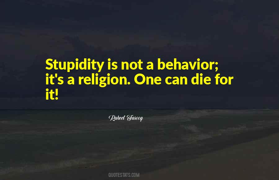 Quotes About Stupidity Of Religion #806966