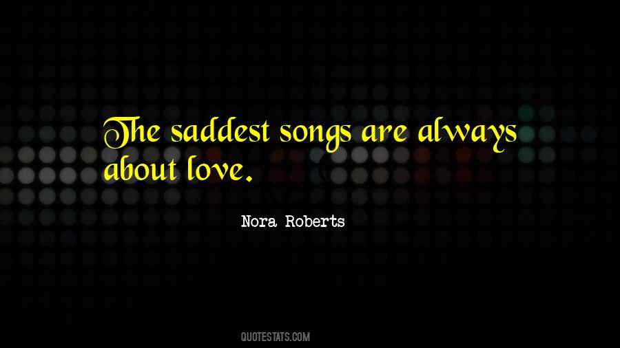 Quotes About Sad Love Songs #158672