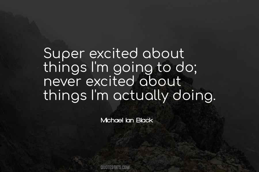 Super Excited Quotes #1666433