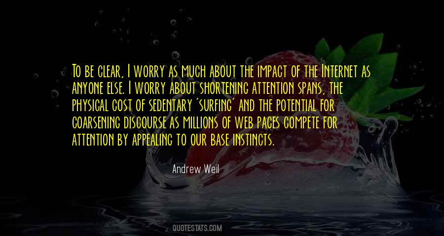 Quotes About Attention Spans #775282