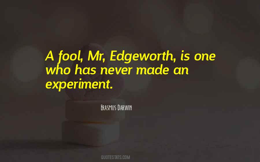 Quotes About Being Made A Fool #1333879