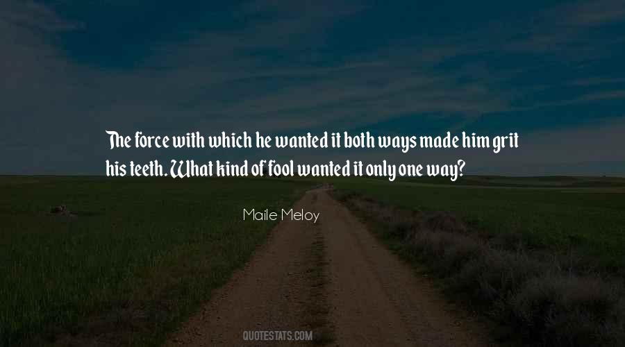 Quotes About Being Made A Fool #460334