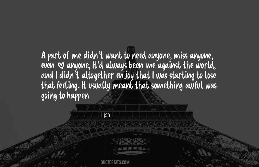 Quotes About I Want Something New #1746467