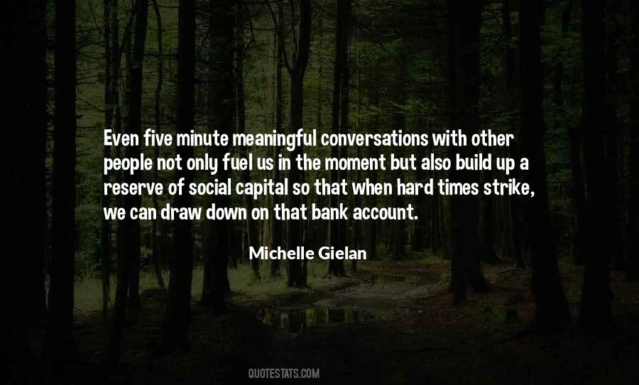 Quotes About Meaningful Conversations #399924