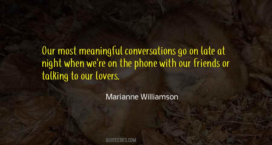 Quotes About Meaningful Conversations #795197