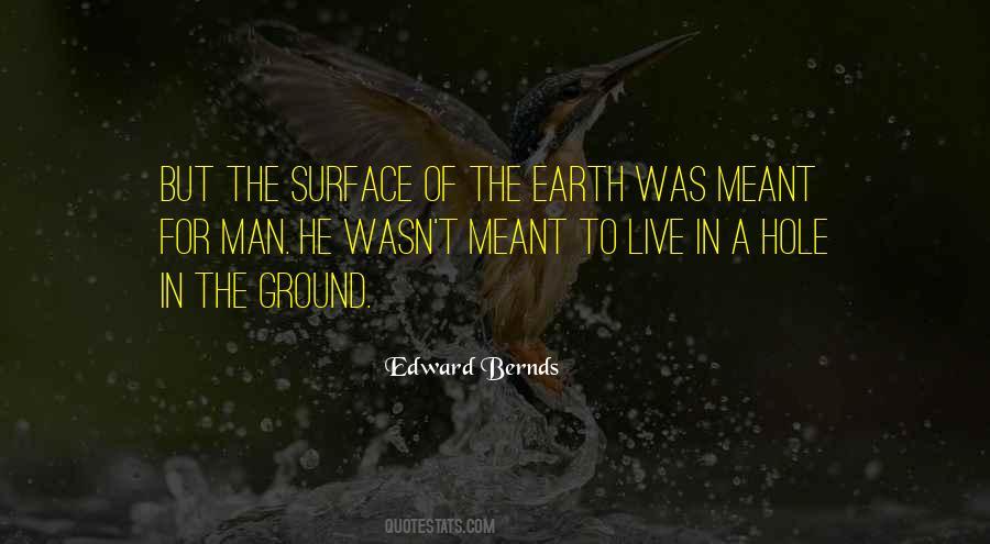 Earth Was Quotes #1254705