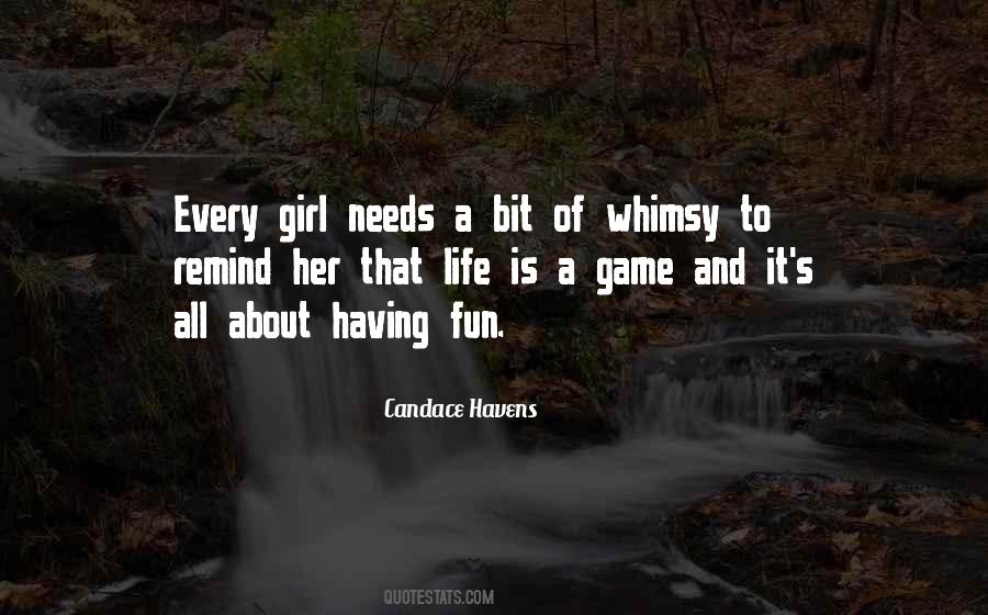 Quotes About Whimsy #374733