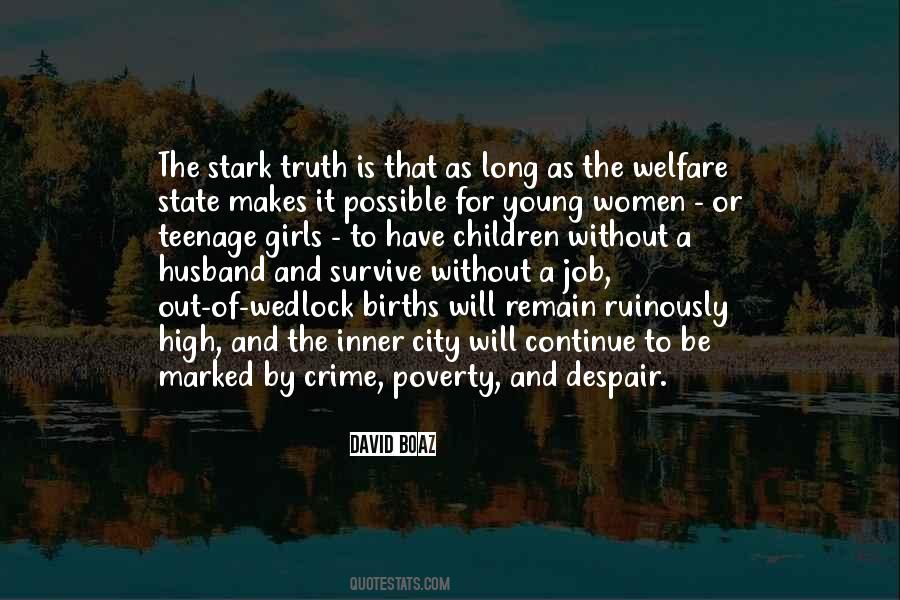 Quotes About Crime And Poverty #1316848