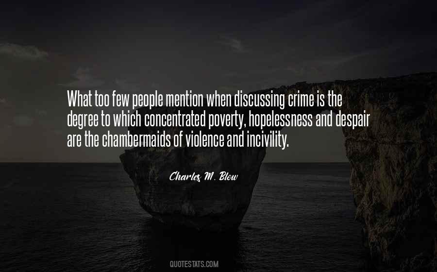 Quotes About Crime And Poverty #1510314