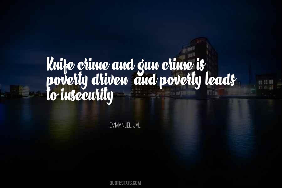 Quotes About Crime And Poverty #278330