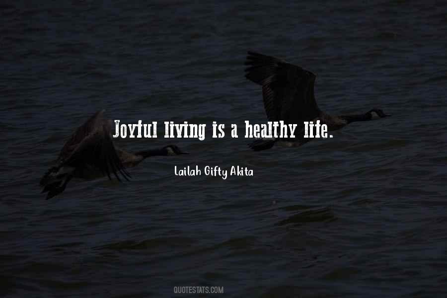 Quotes About Joyful Living #879066