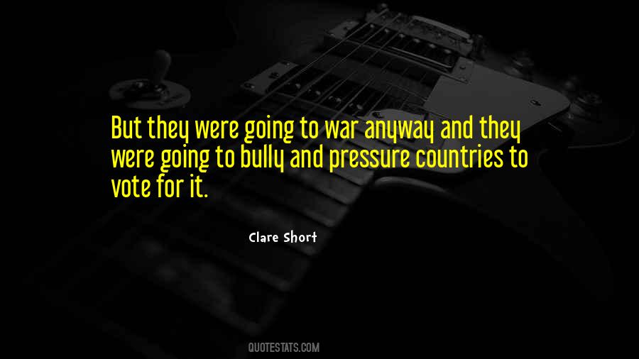 Quotes About Going To War #1256051