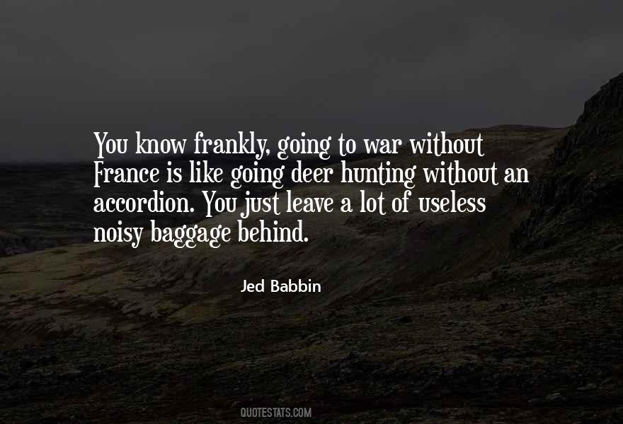 Quotes About Going To War #399008