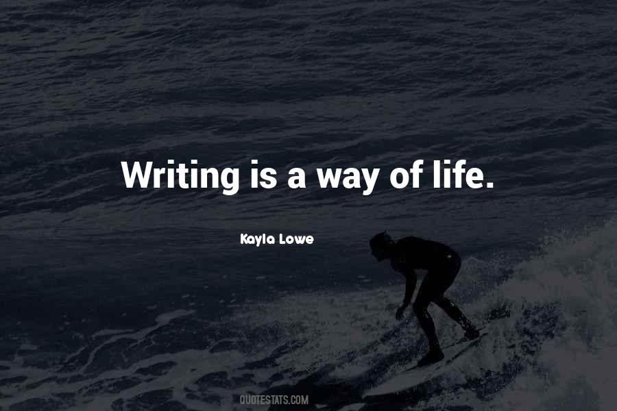 Writers On Writing Life Quotes #634850