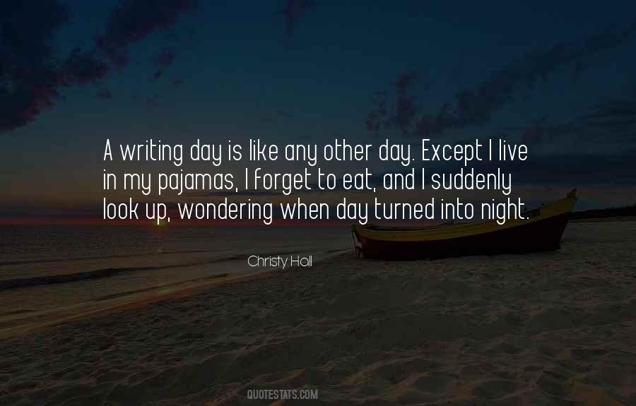 Writers On Writing Life Quotes #843316