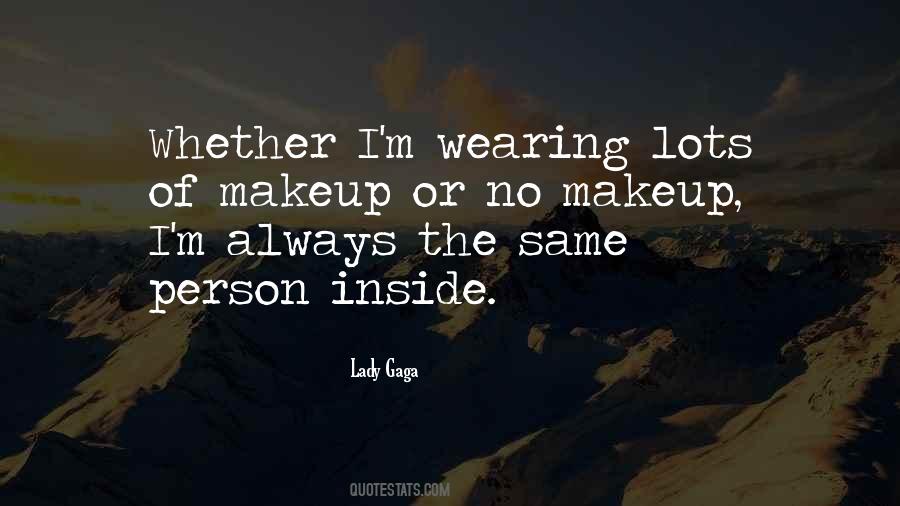 Quotes About Not Wearing Makeup #538322