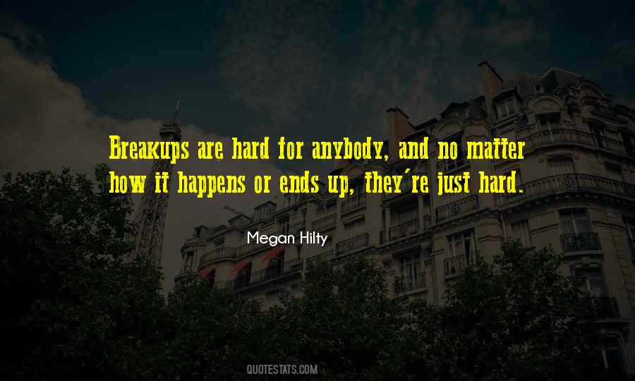 Quotes About Breakups #1065856