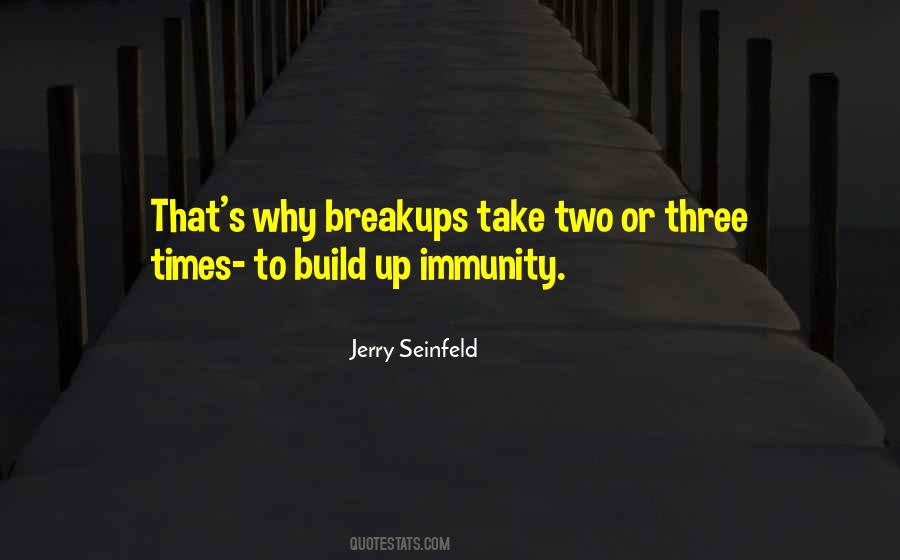 Quotes About Breakups #1853214