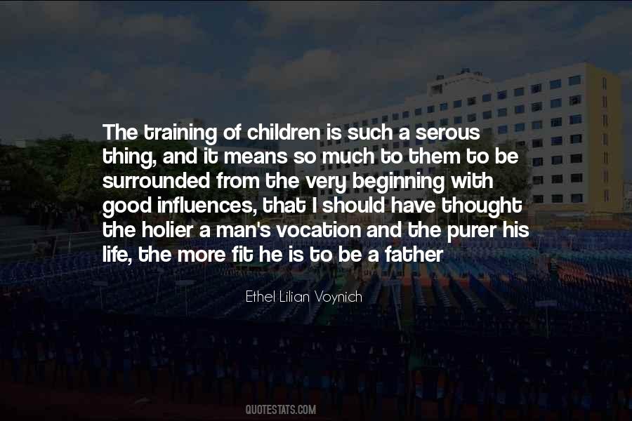 Quotes About What It Means To Be A Father #169483