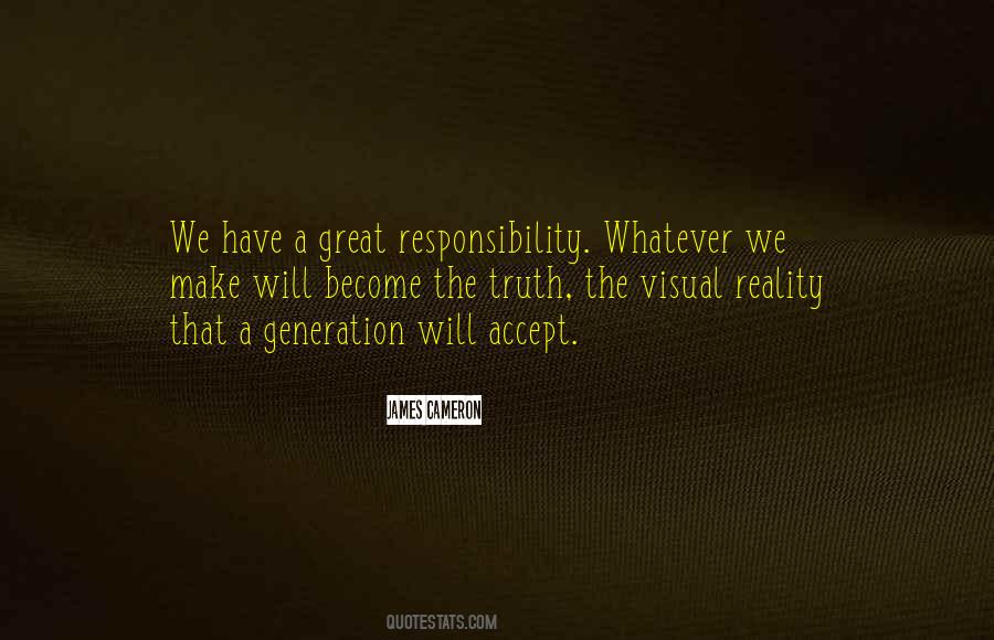 Great Responsibility Quotes #1450832