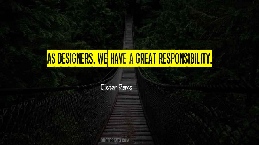 Great Responsibility Quotes #1621930