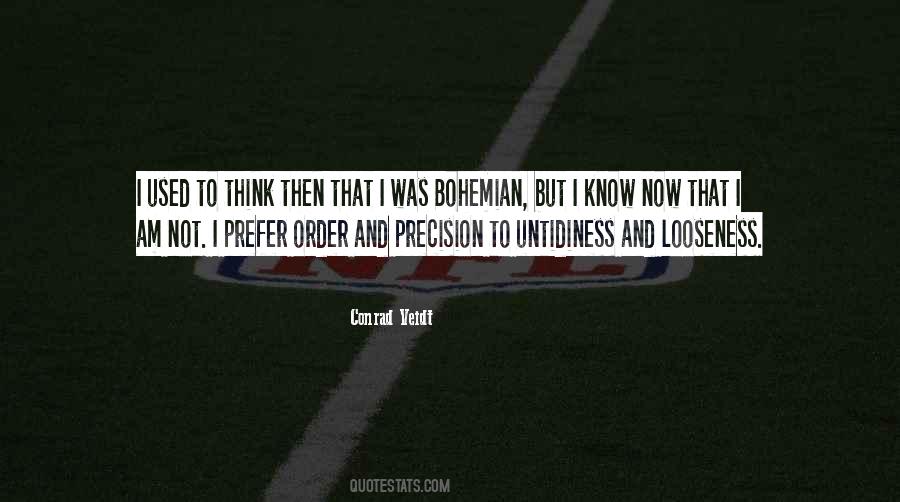 Quotes About Looseness #19354