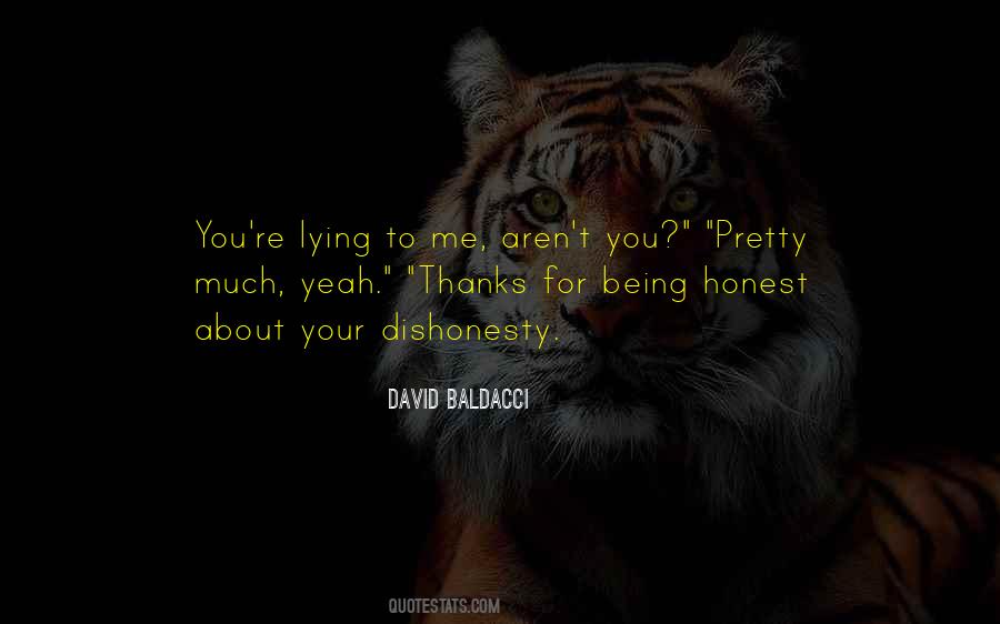 Quotes About Dishonesty #1052405
