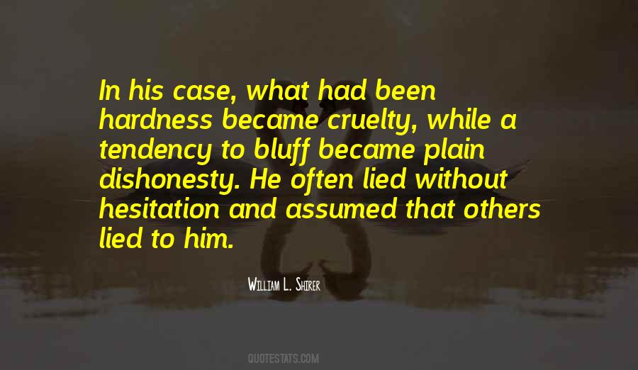 Quotes About Dishonesty #173715