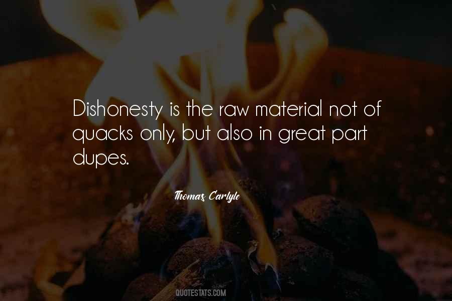 Quotes About Dishonesty #562762