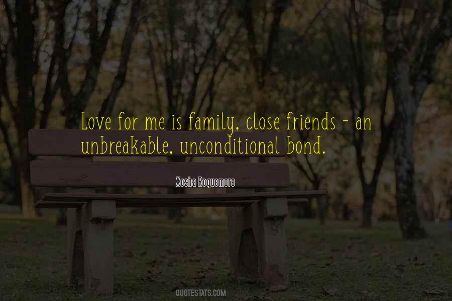 Quotes About Having An Unbreakable Bond #211188