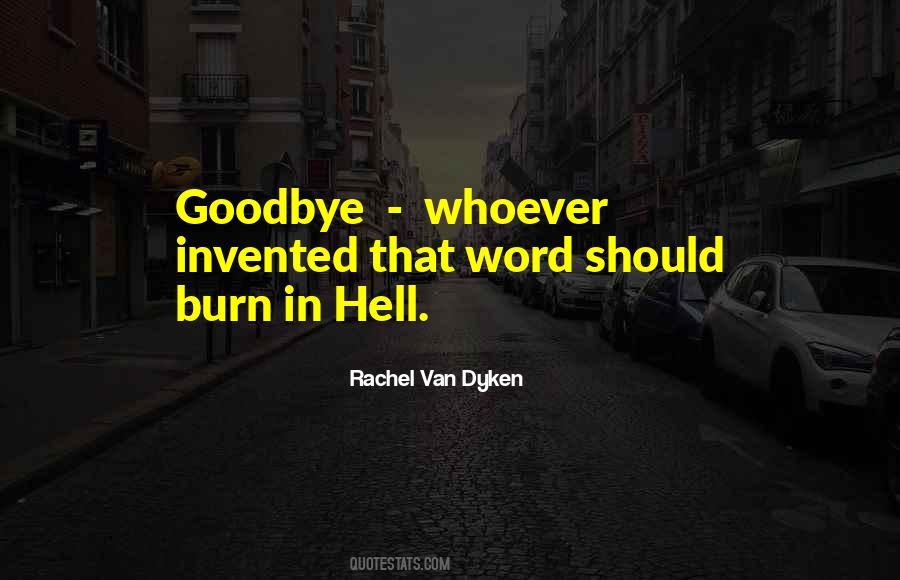 Quotes About Goodbye #1352947