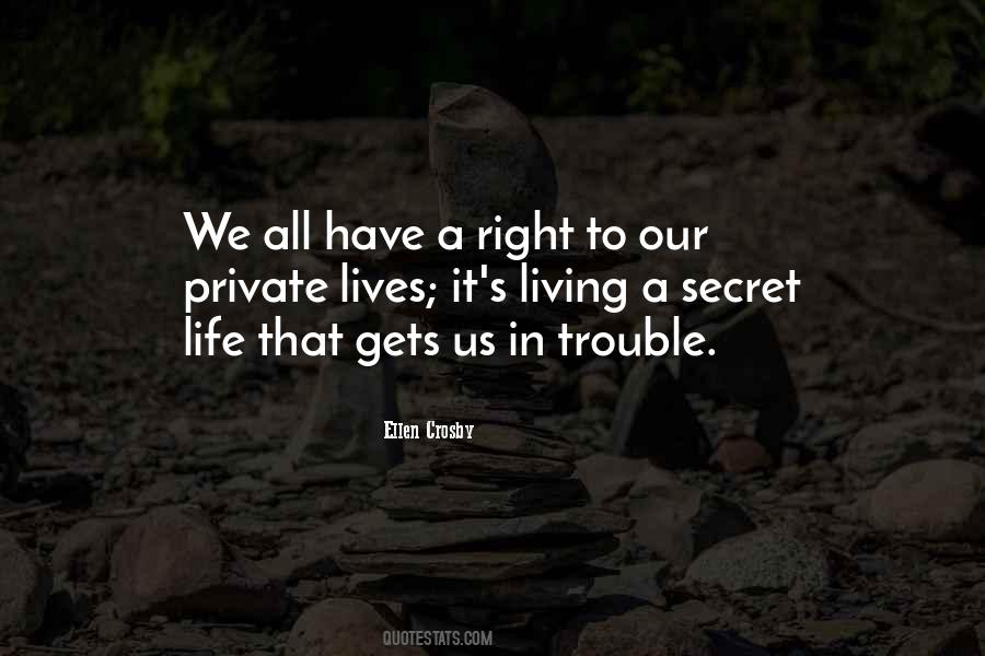 Quotes About Living A Secret Life #1614744
