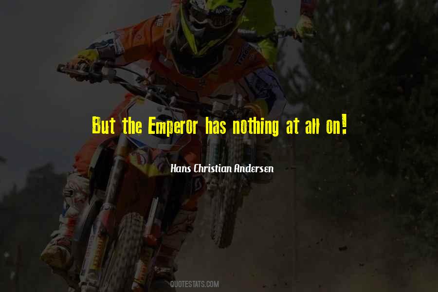 Quotes About Emperor #1141219
