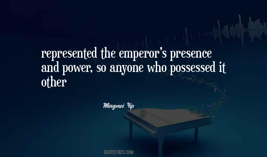 Quotes About Emperor #1150172