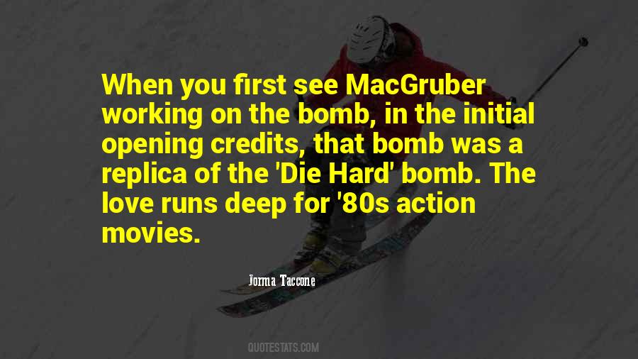 Quotes About Die Hard #1528638