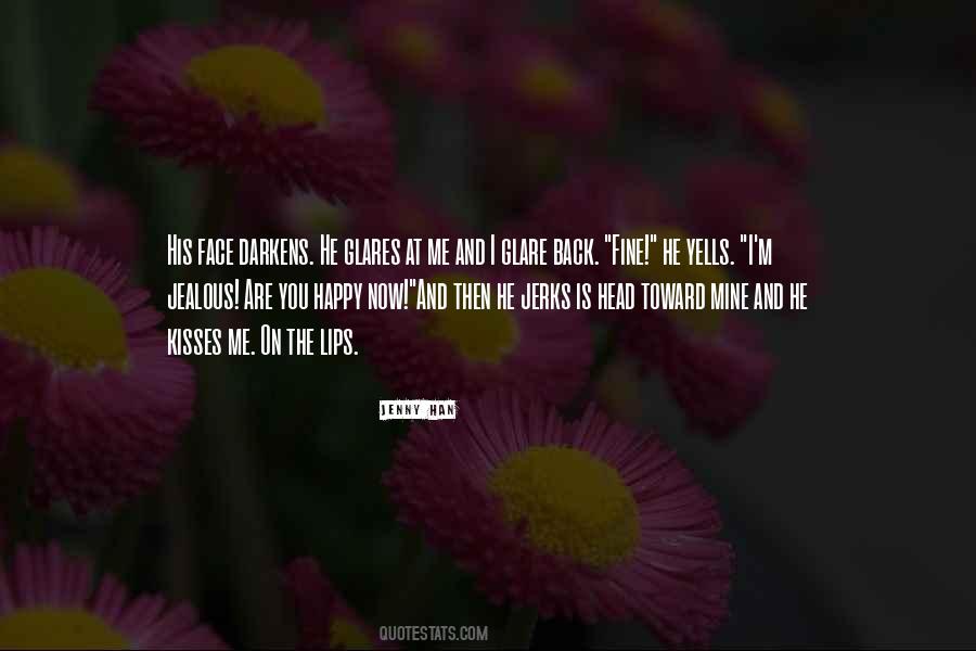 Quotes About He's Mine Now #1836941 Quotes About He's Mine Now #1836941