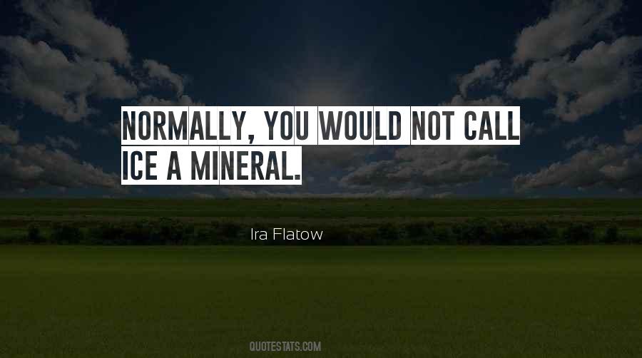 Quotes About Minerals #298985