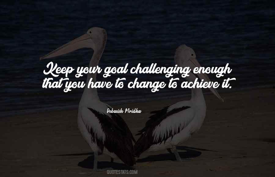 Quotes About Achieving Goals #945087