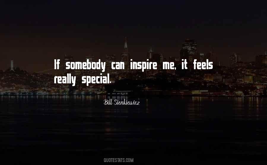 Quotes About Somebody Special #1295616