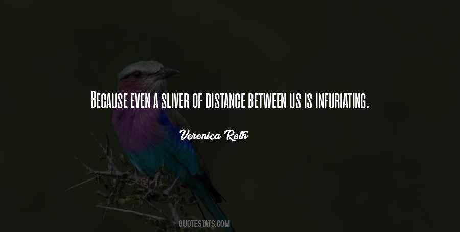 Quotes About Distance Between Love #214465